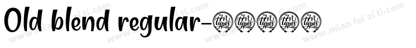 Old blend regular字体转换